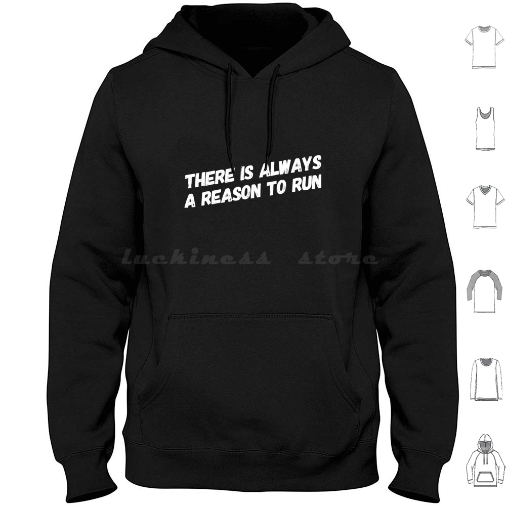 Running Gear Long Sleeve - There Is Always A Reason To